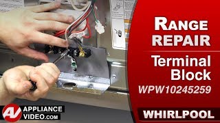 Whirlpool Stove — Will Not Start — Terminal Block Repair and Diagnostic