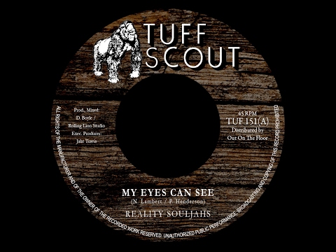 Reality Souljahs 'My Eyes Can See' TUFF SCOUT 151
