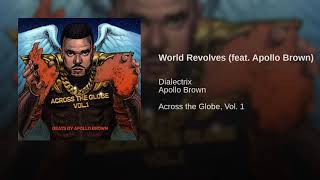 World Revolves (feat. Apollo Brown)