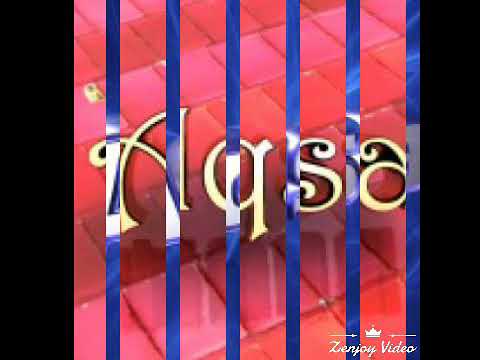 Aqsa name song