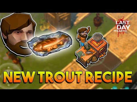 NEW TROUT FISH RECIPE |  LAST DAY ON EARTH: SURVIVAL