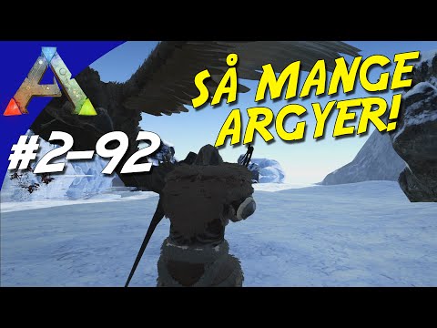 ARK Survival Evolved Dansk Sæson 2 - Ep 92 - SÅ MANGE ARGYER!