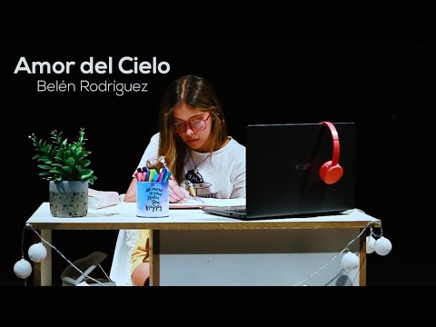 Belu Rodriguez Kuhn - Amor del Cielo (Video Oficial)