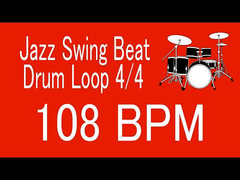 108 BPM Jazz Swing Beat Drum Loop 4/4 FOR TRAINING MUSICAL INSTRUMENT