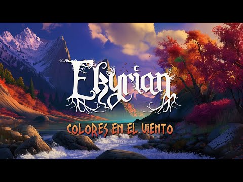 Ekyrian  - Colores en el Viento (Videolyric)
