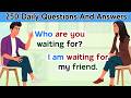 Essential English Conversation: Common Questions and Answers