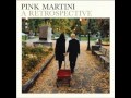 How long will it last - Pink Martini - A Retrospective