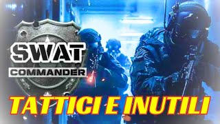 SWAT COMMANDER (GAMEPLAY ITA) Un Gioco di EROI swat commander prologue