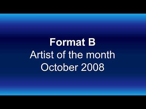 Format B - Artist of the month October 2008