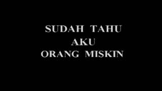 Download lagu Muchsin Alatas - Sudah Tahu Aku Orang Miskin mp3