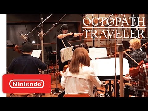 Project Octopath Traveler (Working Title) - Behind the Music - Nintendo Switch Video