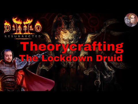 D2R Theory Crafting - The Lock Down Druid (Everything & The Kitchen Sink)