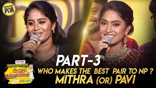 WHO MAKES THE BEST PAIR TO NP? MITHRA OR PAVI  AAH