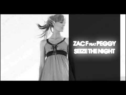 Zac F feat Peggy - Seize The Night.