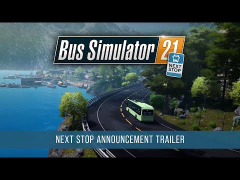 Bus Simulator 21 Next Stop – Announcement Trailer