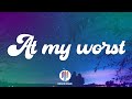 Pink Sweat$ - At My Worst (Lyrics)