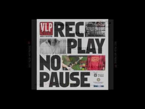 Rec Play No Pause - Rec / Play / No Pause, 2009