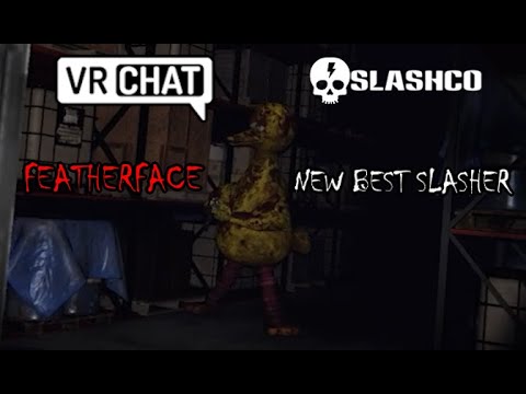 VRChat SlashCo | NEW DEVASTATING SLASHER (Featherface)