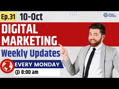 Digital Marketing Weekly Updates Episode 51 Umar Tazkeer