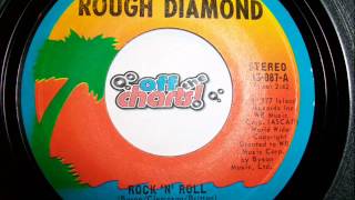 Rough Diamond - Rock 'N' Roll ■ 45 RPM 1977 ■ OffTheCharts365