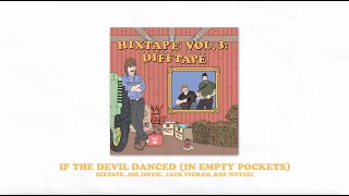 HIXTAPE &amp; Joe Diffie - If The Devil Danced (In Empty Pockets) (Jack Ingram &amp; Koe Wetzel)