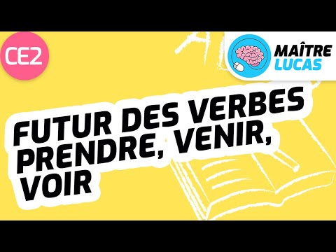 Futur des verbes prendre, venir et voir CE2 - Français - Conjugaison - Grammaire
