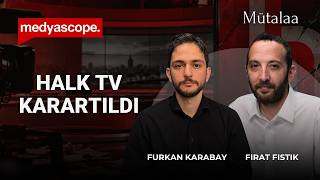 Halk TV karartıldı: Kayyumun marifetleri | Furkan Karabay & Fırat Fıstık ile Müt