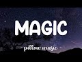 Magic - Colbie Caillat (Lyrics) 🎵
