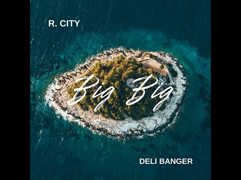 Big Big (Prod. By Deli Banger & Mr. Kamera)