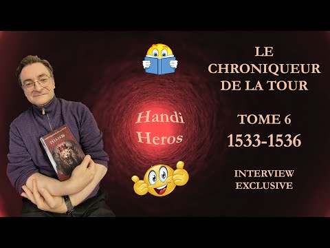 Le Chroniqueur de la Tour vous présente le Tome 6 de sa saga littéraire