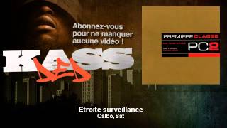 Calbo, Sat - Etroite surveillance - Kassded