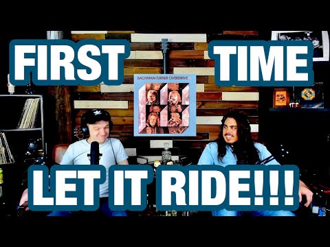 Let it Ride - Bachman-Turner Overdrive | College Students' FIRST TIME REACTION!