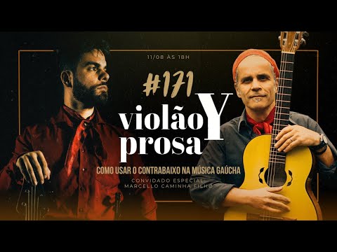 #171 - PROGRAMA VIOLÃO Y PROSA | MARCELLO CAMINHA