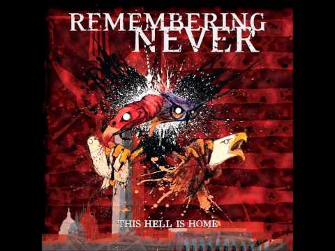 Remembering Never - Chasing Ghosts