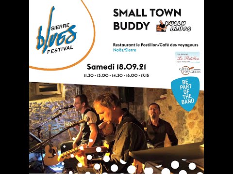 Small Town Buddy @ Sierre Blues Festival 2021
