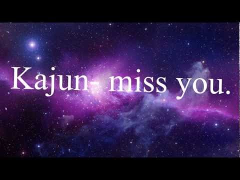 Kajun - miss you lyrics