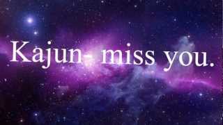 Kajun - miss you lyrics