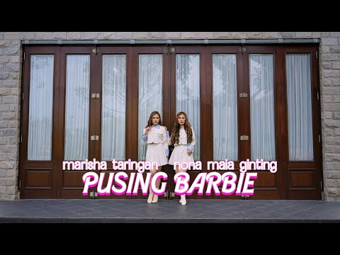 PUSING BARBIE II MARISHA TARIGAN & NONA MAIA GINTING II LAGU KARO TERBARU II OFFICIAL MUSIC VIDEO