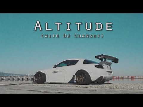 DJ CHANSEY x KSLV - ALTITUDE