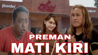 Download lagu PREMAN MATI KIRI... mp3