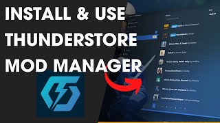 How To Install & Use Thunderstore Mod Manager (Tutorial)