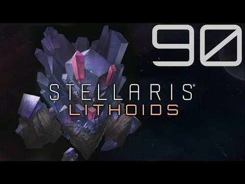Stellaris | Lithoids | Episode 90