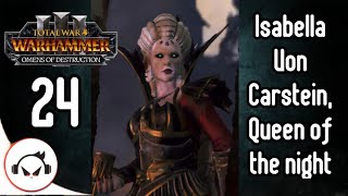Total War: Warhammer 3 | Omens of Destruction |  Isabella & Vlad | Part 24  [No Commentary] 