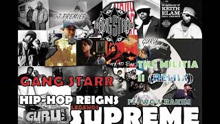Gang Starr - The Militia II (Remix) ft. WC &amp; Rakim