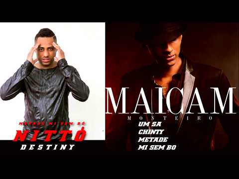 Nittó Destiny lança "Metadi Di Mi  Sem Bó" Feat Maicam Monteiro