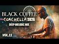 Best Of Afro House Coachella 2026 Deep Melodic Set Black Coffee Vibes Afro Africa Vol 11