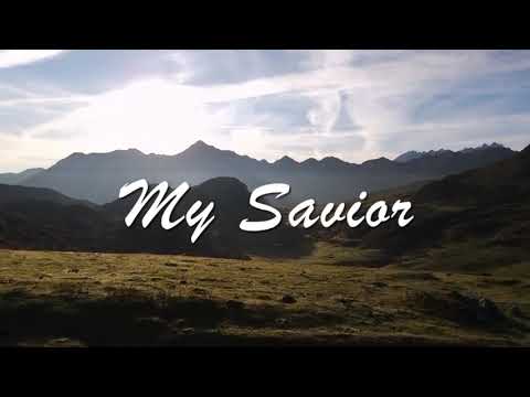 My Savior / Don Besig and Nancy Price