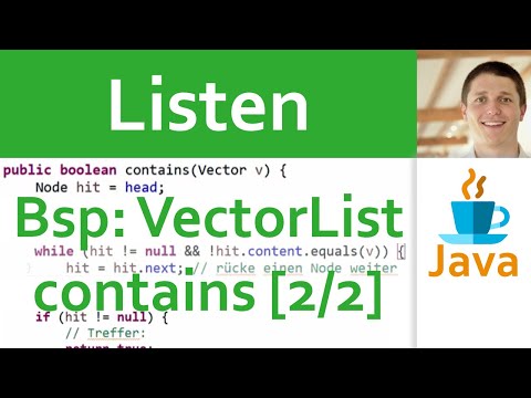 💻 JAVA | Listen 07 - einfach verkettete Liste: VectorList mit Operation contains [2/2] (Lösung/Demo)