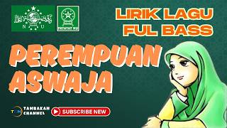 Download lagu FREE MP3 ASWAJA WOMEN SONG WITH FULL LYRICS mp3