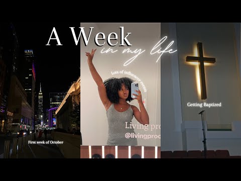 WEEKLY VLOG: Getting Baptized, Lots of Influencer events, First week of a new month!